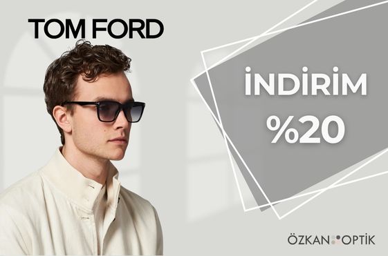 Tomford İndirim Kampanyası